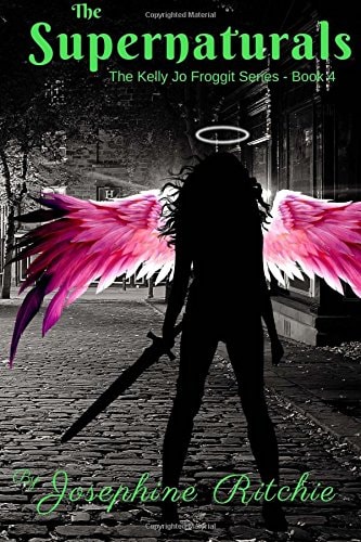 The Supernatural The Kelly Jo Froggit Series Book 4