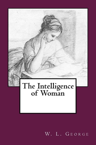 The Intelligence of Woman