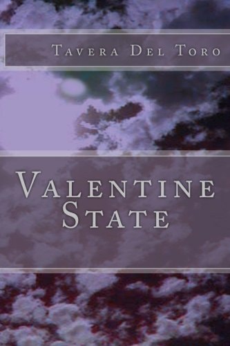 Valentine State True Tales from My Life and Ills.