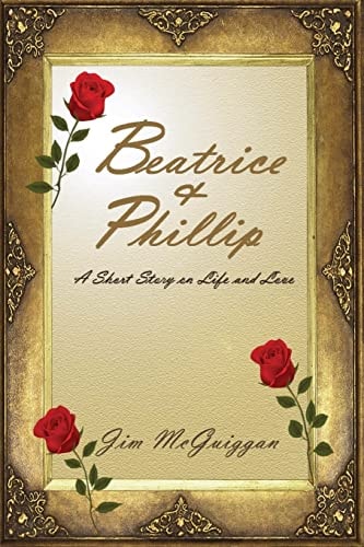 Beatrice and Phillip A Short Story On Life and Love