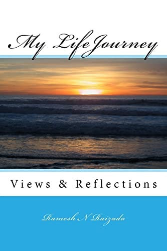 My LifeJourney Views and Reflections