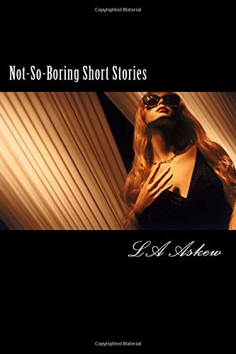 Not-So-Boring Short Stories