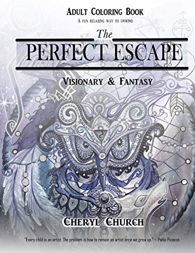 The Perfect Escape, Visionary and Fantasy