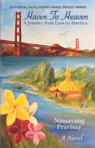 Haven to Heaven A Journey from Laos to America : a Novel