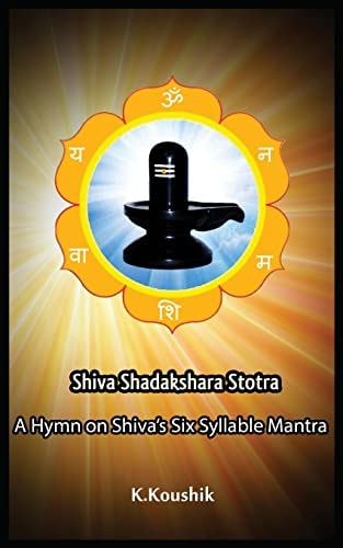 Shiva Shadakshara Stotra A Hymn on Shiva's Six Syllable Mantra