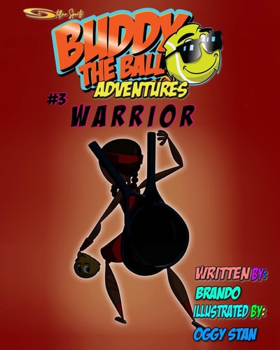 Buddy the Ball Adventures Volume Three Warrior Buddy