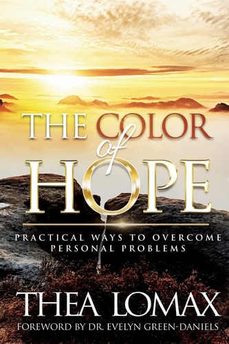 The Color of Hope Practical Ways to Overcome Personal Problems