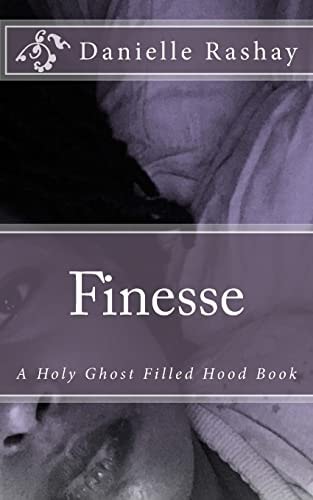 Finesse A Holy Ghost Filled Hood Book
