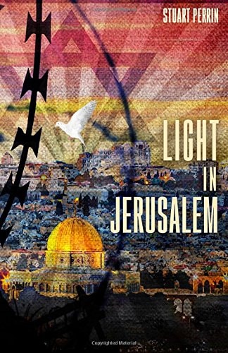 Light In Jerusalem A Memoir
