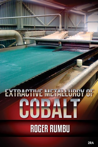 Extractive Metallurgy of Cobalt - 2nd Edition
