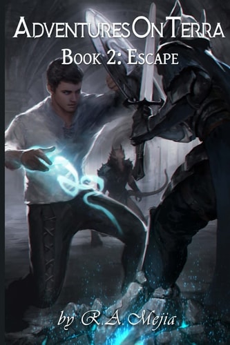 Adventures On Terra - Book 2 Escape