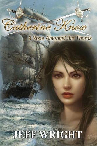Catherine Knox A Rose Amongst The Thorns