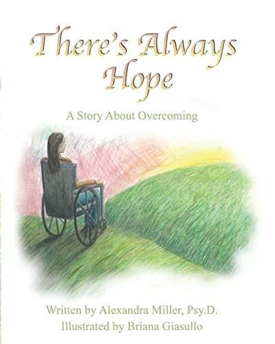 There's Always Hope A Story about Overcoming