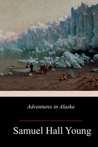 Adventures in Alaska