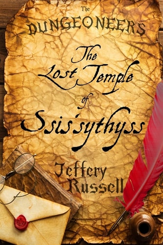 The Dungeoneers The Lost Temple of Ssis'sythyss