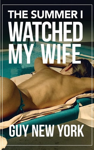 The Summer I Watched My Wife