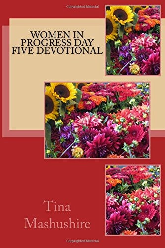 Women In Progress Day Five Devotional