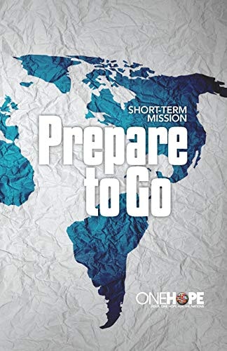 Prepare to Go Short-Term Mission