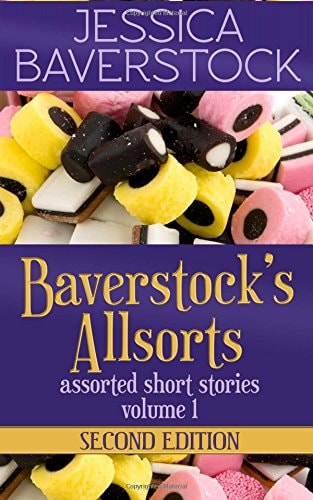 Baverstock's Allsorts Volume 1, Second Edition A Short Story Collection
