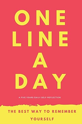 One Line a Day A Five Year Memoir to Self-Discovery
