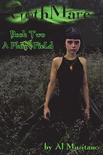 GothMares Book II A Plain Field