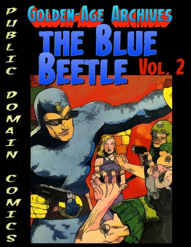 Blue Beetle Archives Vol. 2
