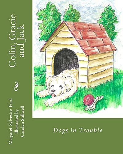 Colin, Gracie and Jack Dogs in Trouble
