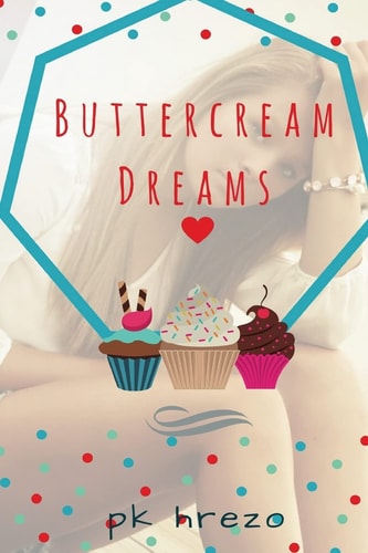 Buttercream Dreams A Novel