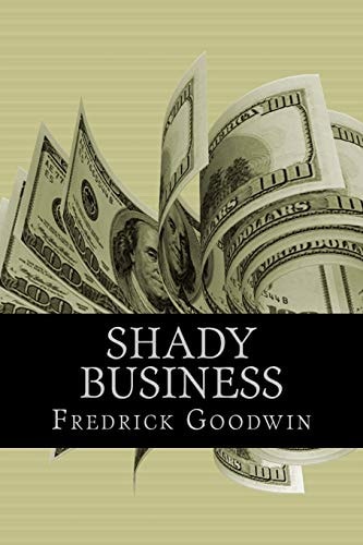 Shady Business