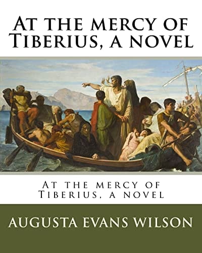 At the Mercy of Tiberius, a Novel