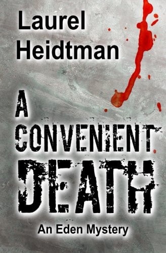 A Convenient Death (An Eden Mystery)