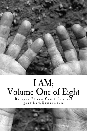 I AM; Volume One of Eight Standing; Spoken Out Loud; Prayers with God