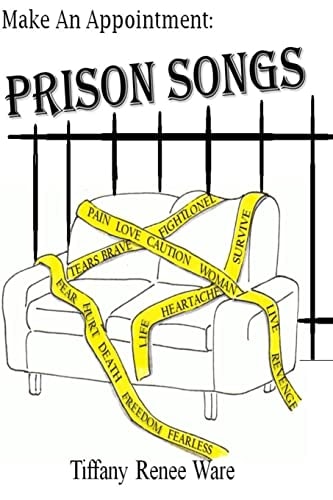 Make an Appointment Prison Songs