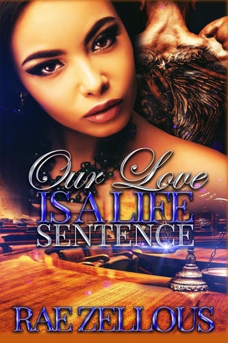 Our Love Is a Life Sentence