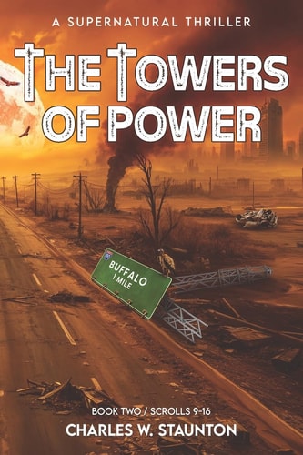 The Towers of Power The Antichrist's / Scrolls 9 - 16