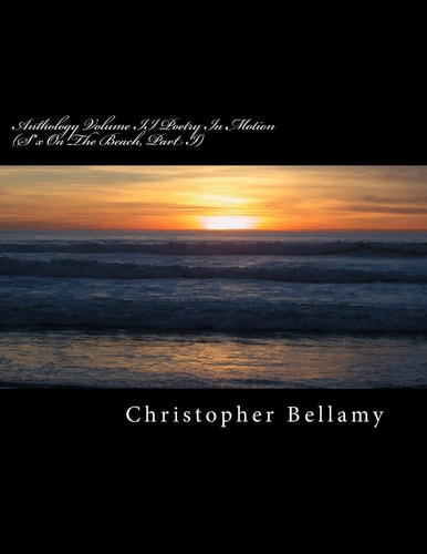 Anthology Volume II Poetry In Motion (S*x On The Beach, Part I)
