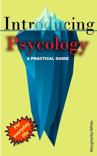 Introducing Psycology A Practical Guide