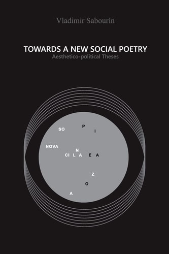 Towards a New Social Poetry Aesthetico-political Theses