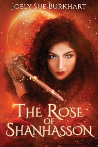 The Rose of Shanhasson The Shanhasson Trilogy