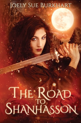 The Road to Shanhasson The Shanhasson Trilogy