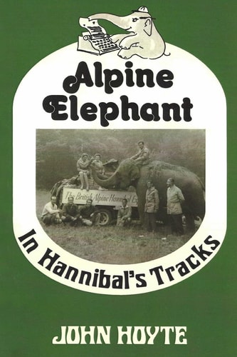 Alpine Elephant In Hannibal's Tracks