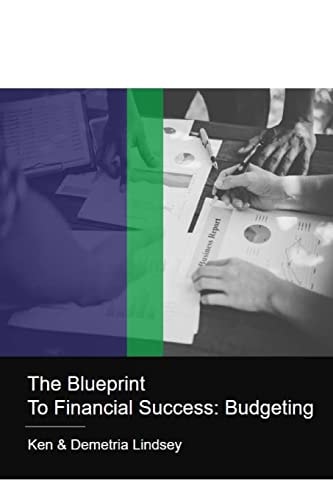 The Blueprint to Financial Success Budgeting
