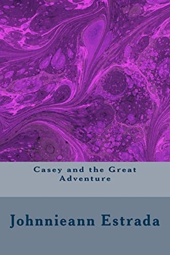 Casey and the Great Adventure
