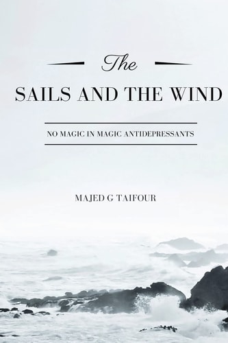 The Sails and the Wind No Magic in Magic Antidepressant