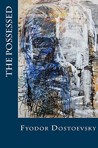 The Possessed Or, The Devils