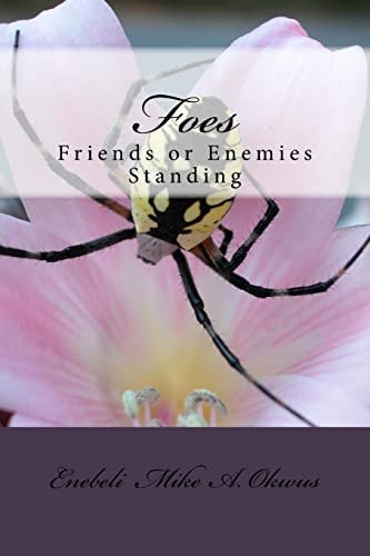 Foes Friends Or Enemies Standing