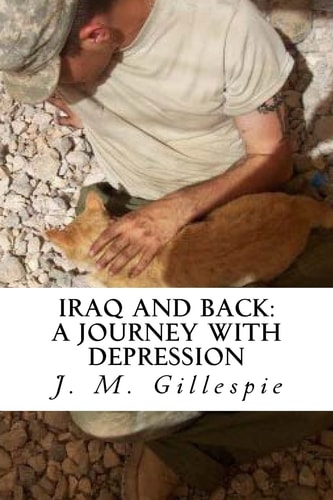 Iraq and Back A Journey with Depression