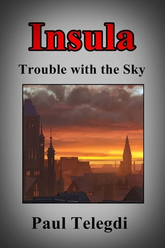 Insula Trouble with the Sky