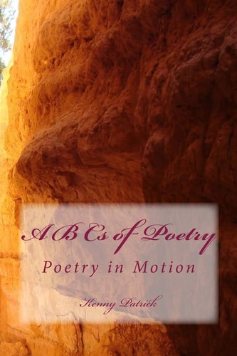 A B Cs of Poetry Poetry in Motion