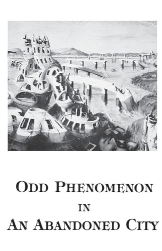 Odd Phenomenon in an Abandoned City